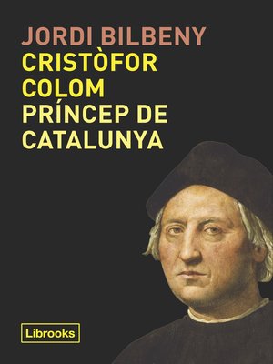 cover image of Cristòfor Colom, príncep de Catalunya
